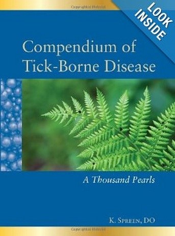 Compendium of Tick-Borne Disease: A Thousand Pearls K. Spreen, DO