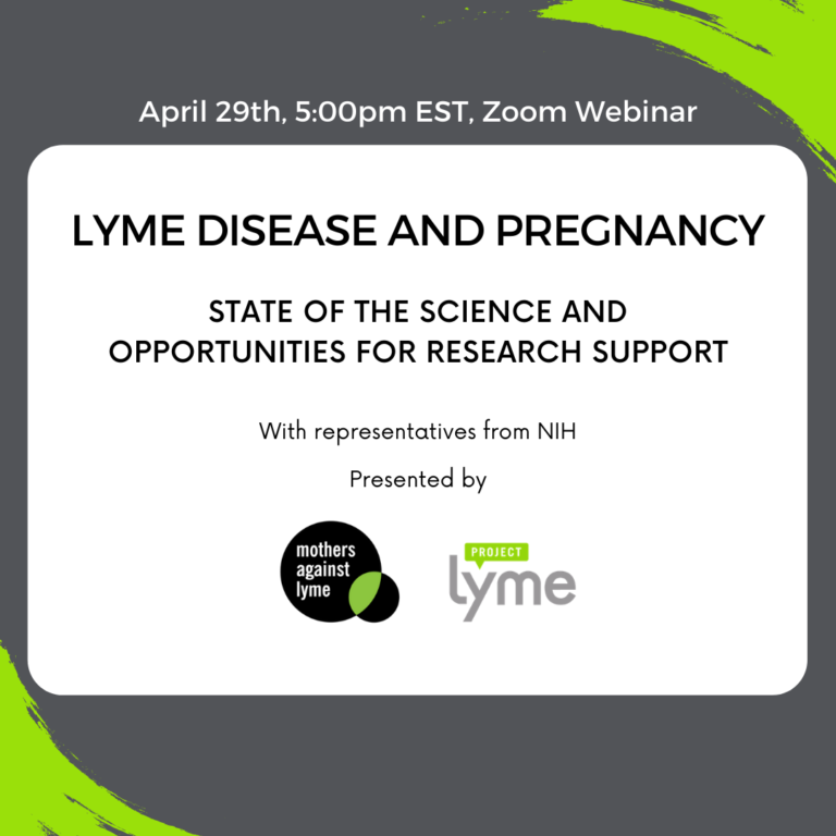 Lyme Disease & Pregnancy Research & Opportunities Webinar